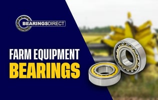 Choosing the Perfect Bearing for Your Farm Equipment Needs
