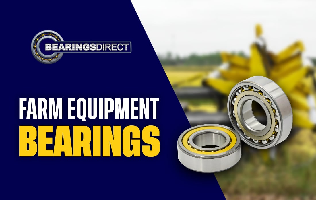 Choosing the Perfect Bearing for Your Farm Equipment Needs